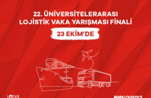Genç lojistikçiler 23 Ekim’de İstanbul’da yarışacak Üniversitelerarası Lojistik Vaka Yarışması
