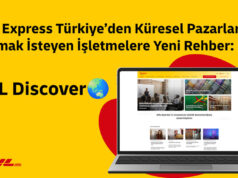 DHL Express Türkiye’den küresel pazarlara açılmak isteyen işletmelere yeni rehber: DHL Discover DHL Express Türkiye