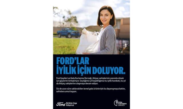 Ford_iyilik Ford – Birlikte İnşa Ediyoruz